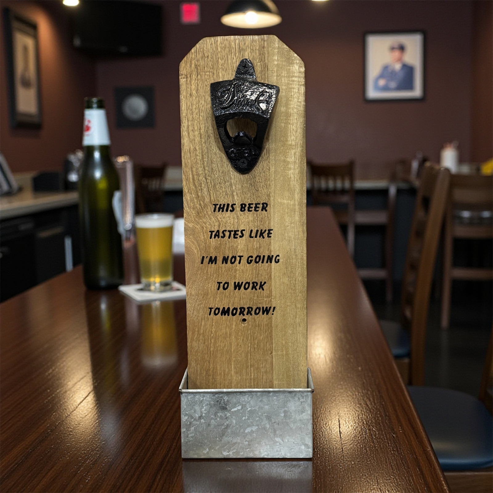 Not Working Tomorrow Beer Bottle Opener 